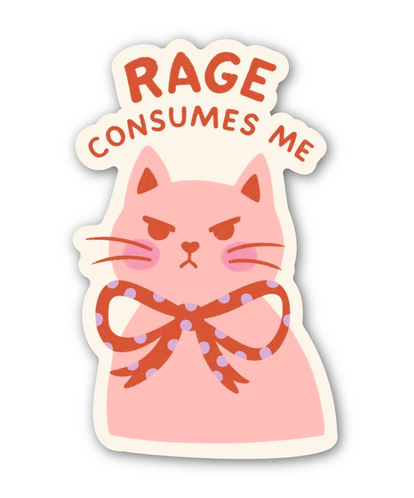 Rage Consumes Me Angry Pink Cat Sticker