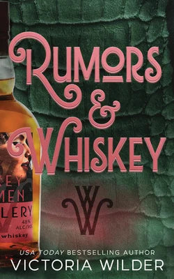 Rumors & Whiskey