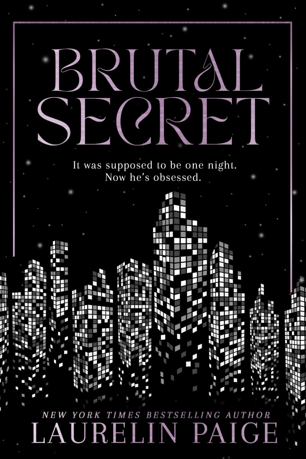 Brutal Secret: The Skyline Edition