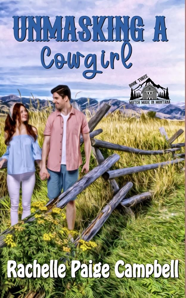 Unmasking A Cowgirl (Match Made in Montana) cover image