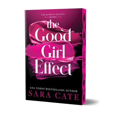 The Good Girl Effect (Deluxe Edition) by Cate, Sara