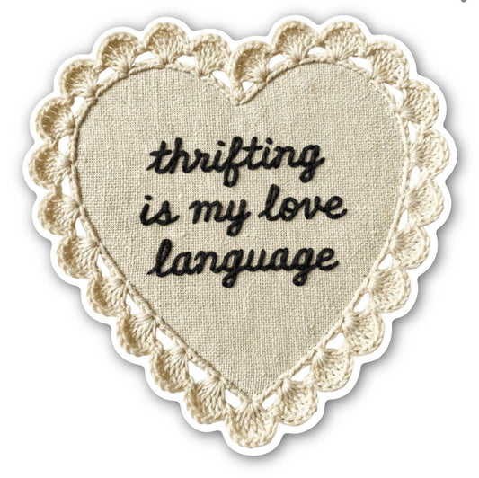 Thrifting Is My Love Language Sticker – Vintage Crochet