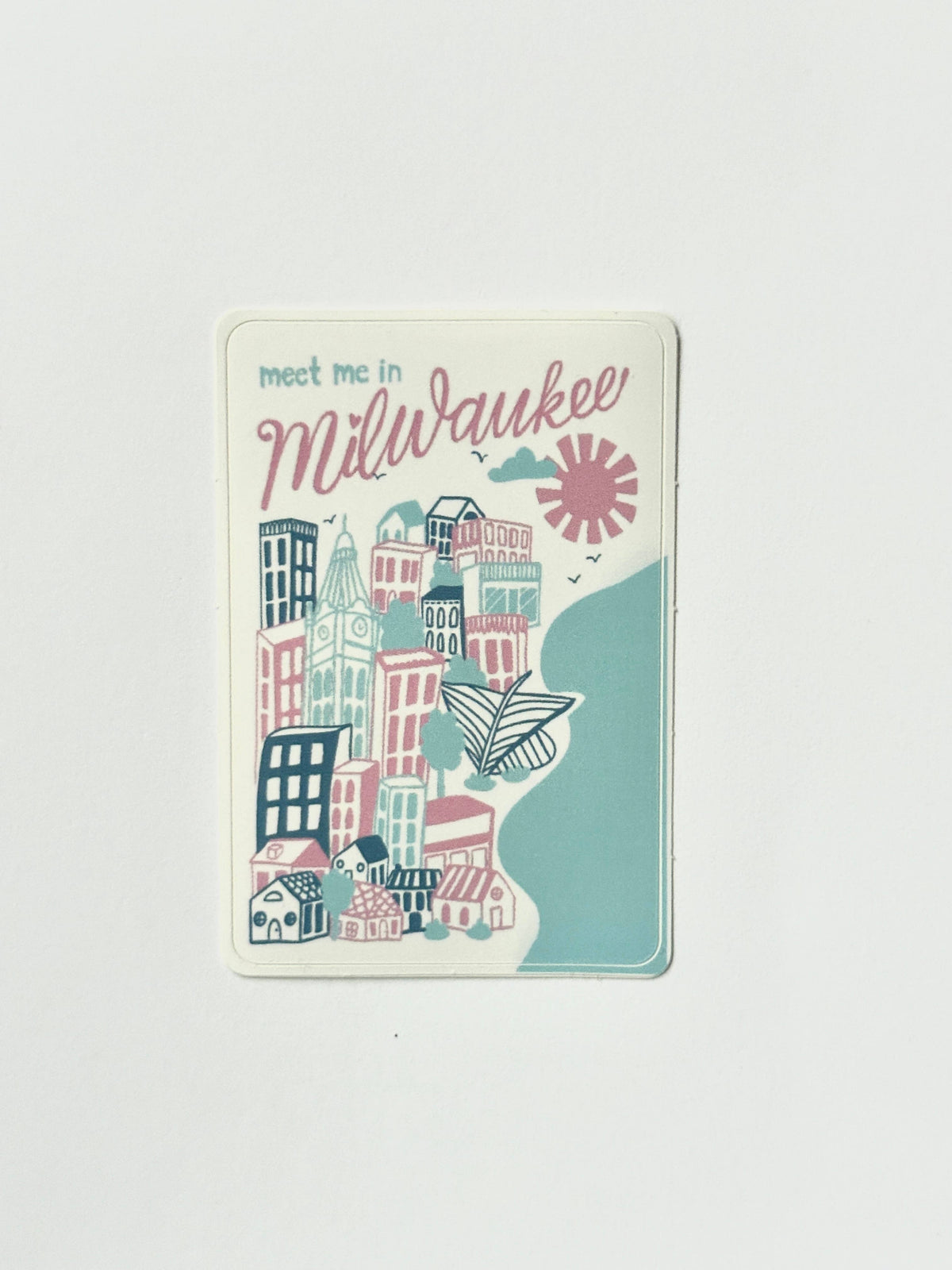 Meet Me in Milwaukee Sticker