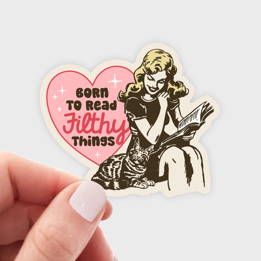 Born to Read Filthy Things Sticker - cat, book shop, smut