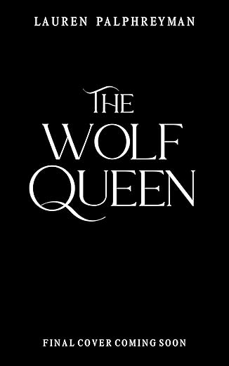 The Wolf Queen
