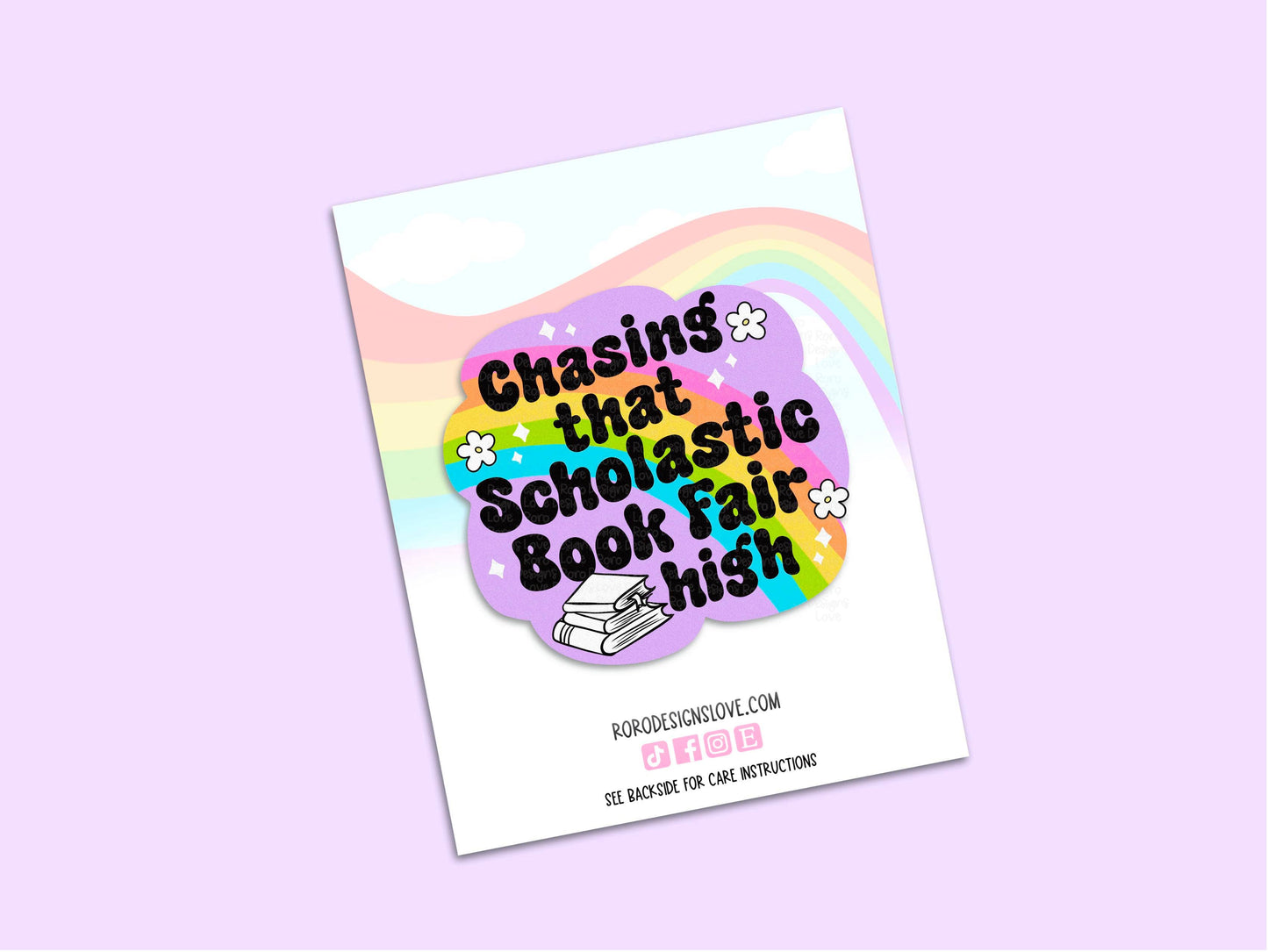 Chasing that Scholastic book fair high sticker, bookish gift: Loose / 3"