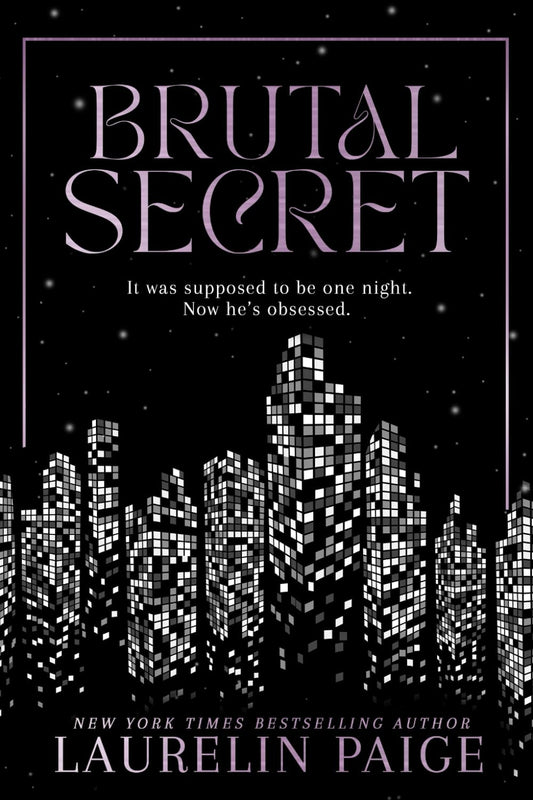 Brutal Secret: The Skyline Edition