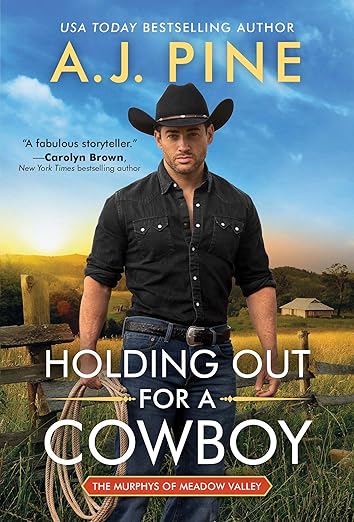 Holding Out for a Cowboy (The Murphys of Meadow Valley, 1)