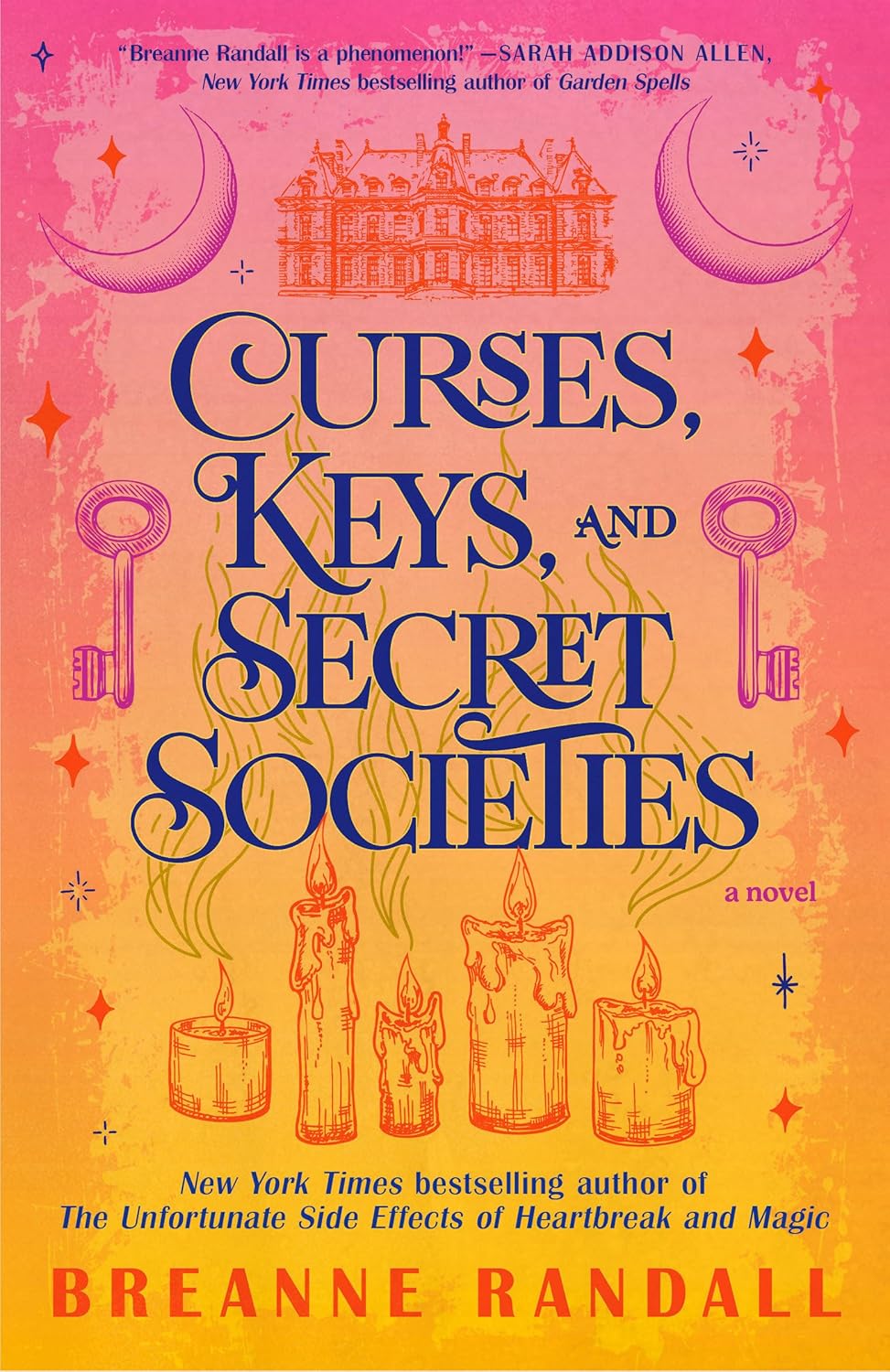 Curses, Keys, and Secret Societies: A Novel (Sisters of Light and Shadow)