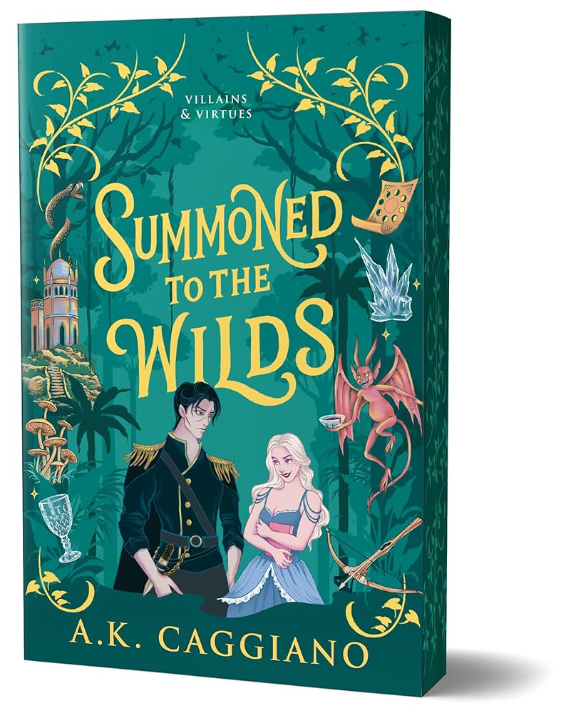 Summoned to the Wilds (Deluxe Edition): A Novel (Villains & Virtues, 2) cover image