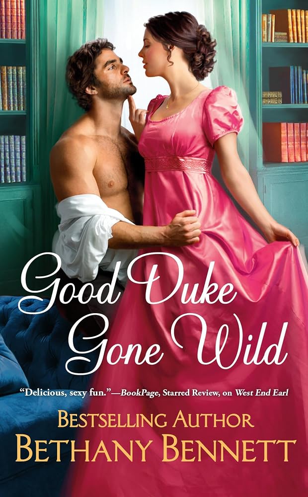 Good Duke Gone Wild (Bluestocking Booksellers, 1) cover image