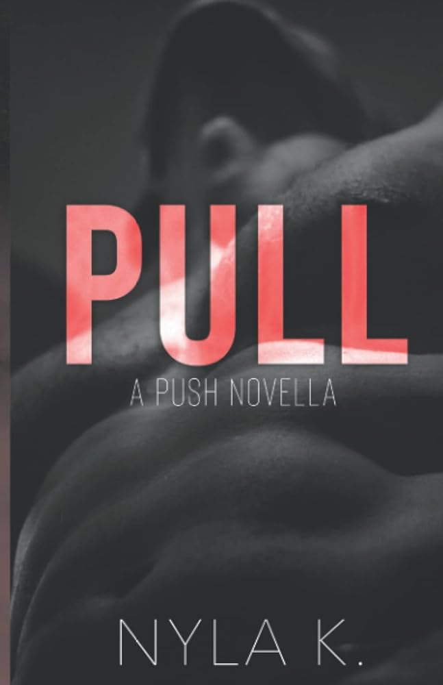 PULL: A PUSH Novella (Love Is Love) cover image