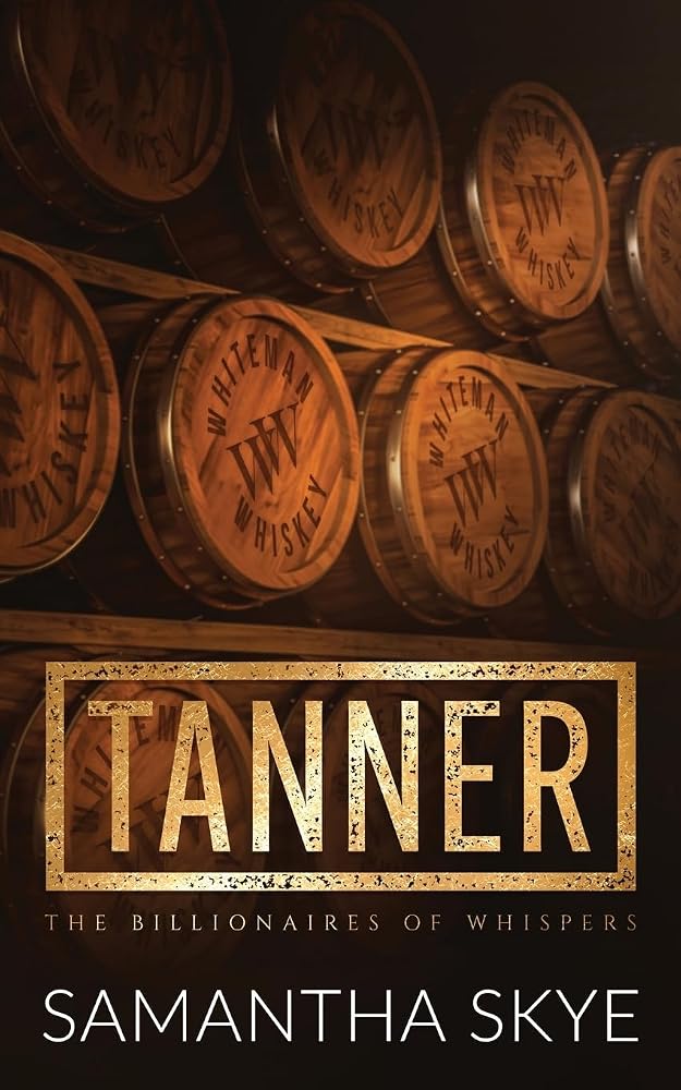 Tanner: Special Edition Paperback (The Billionaires of Whispers) cover image