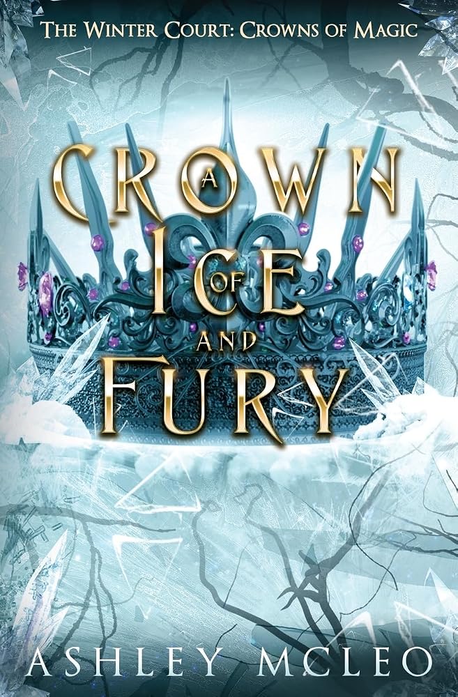 A Crown of Ice and Fury, The Winter Court Series, Crowns of Magic Universe cover image
