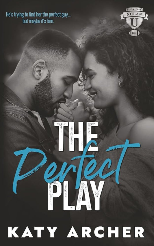 The Perfect Play: A College Sports Romance (Nolan U Football) cover image
