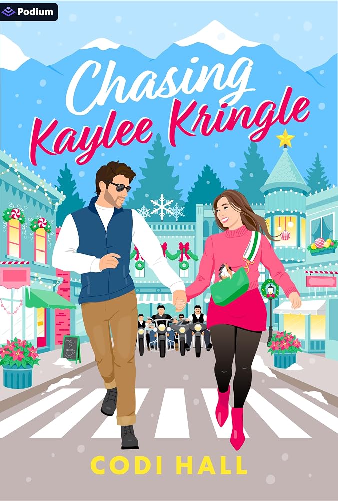 Chasing Kaylee Kringle: A Holiday Romance ("Holiday, Idaho", 1) cover image