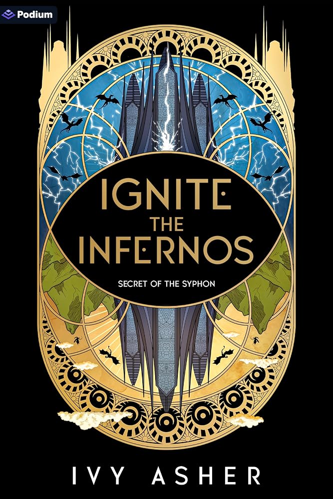 Ignite the Infernos: A Romantasy (Secret of the Syphon, 2) cover image