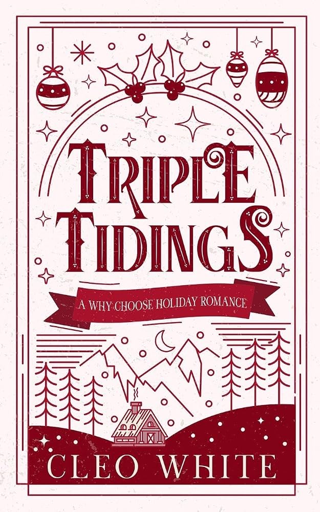 Triple Tidings: A Why Choose, Holiday Romance cover image