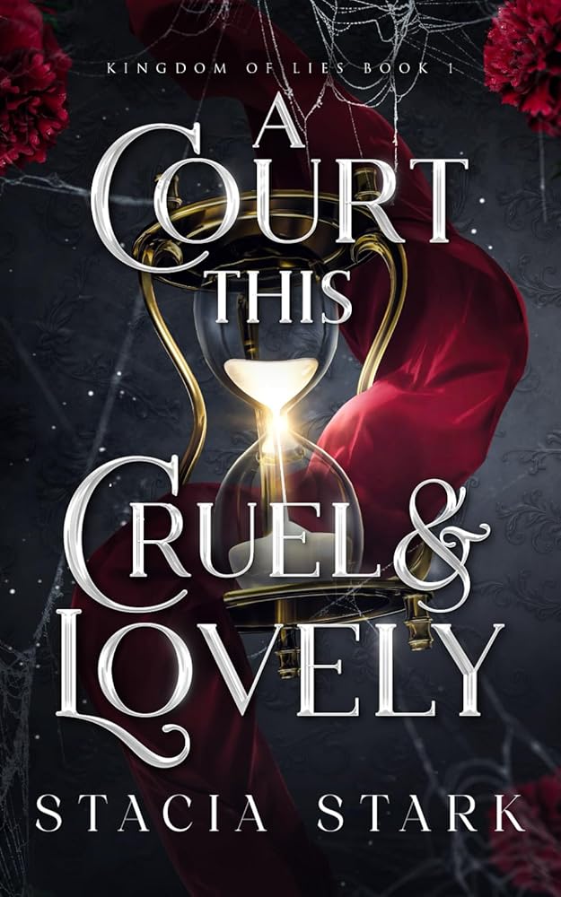 A Court This Cruel and Lovely (Kingdom of Lies) cover image