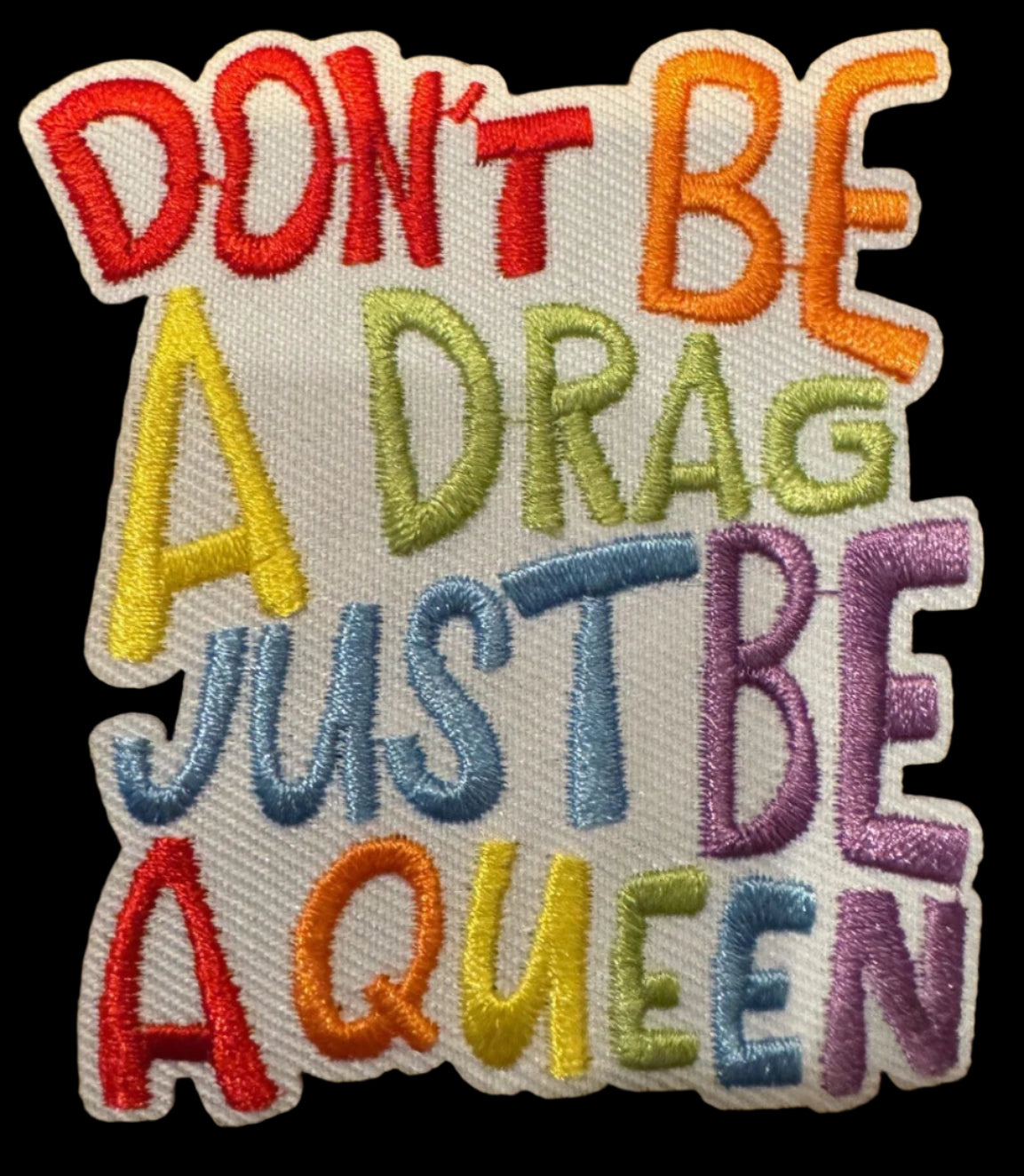 Don't Be a Drag - Patch