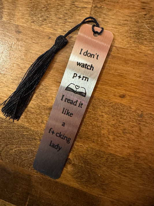 I Don't Watch Porn - Metal Bookmark