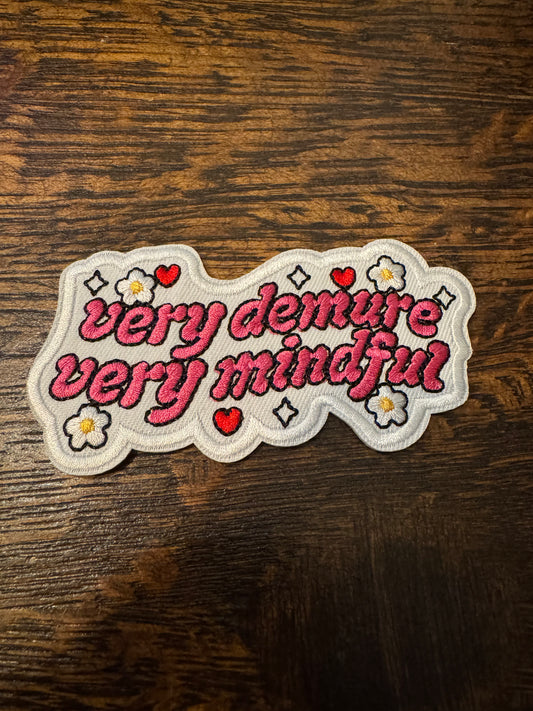 Very Demure Very Mindful - Patch