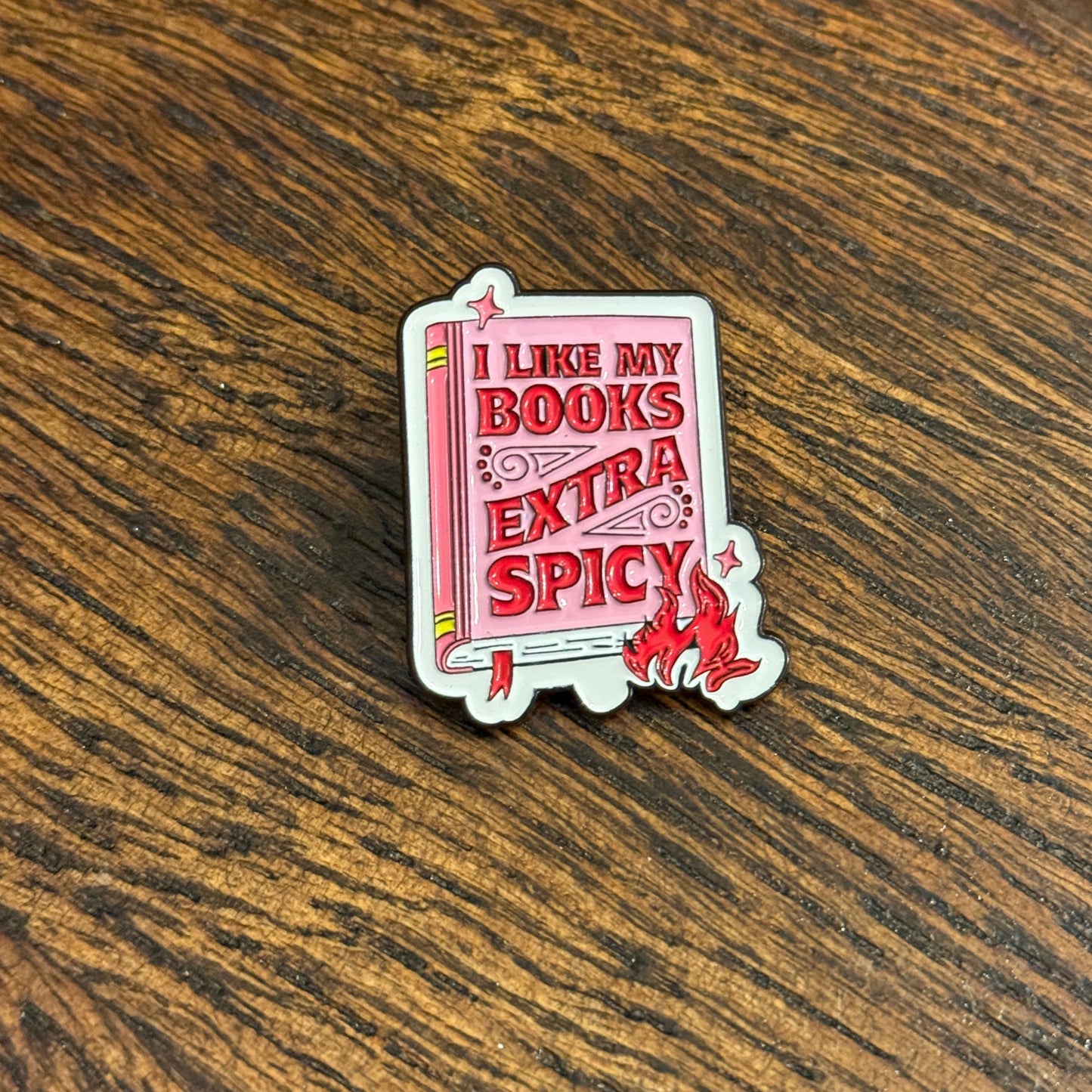 54-I Like My Books Extra Spicy - Pin