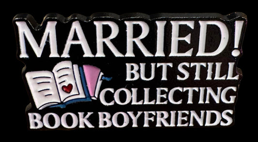 16 - Married But Still Collecting Book Boyfriends - Pin