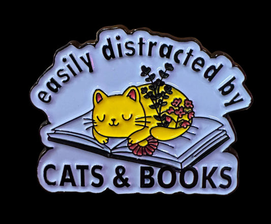 39 - Easily Distracted By Cats & Books - Pin