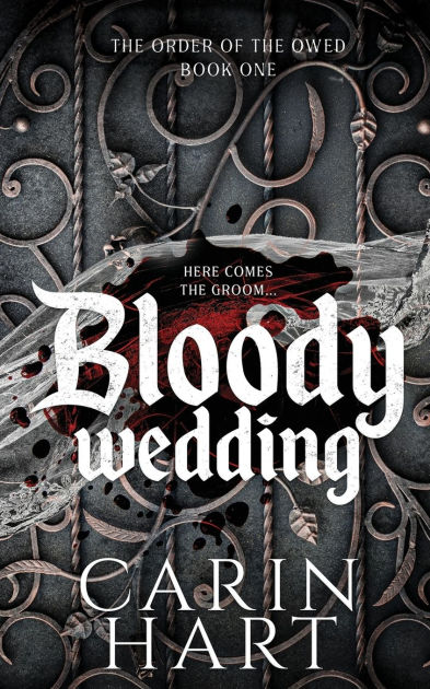 Bloody Wedding (The Order of the Owed Book 1)