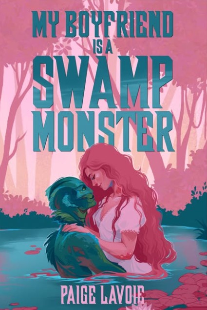 My Boyfriend is a Swamp Monster