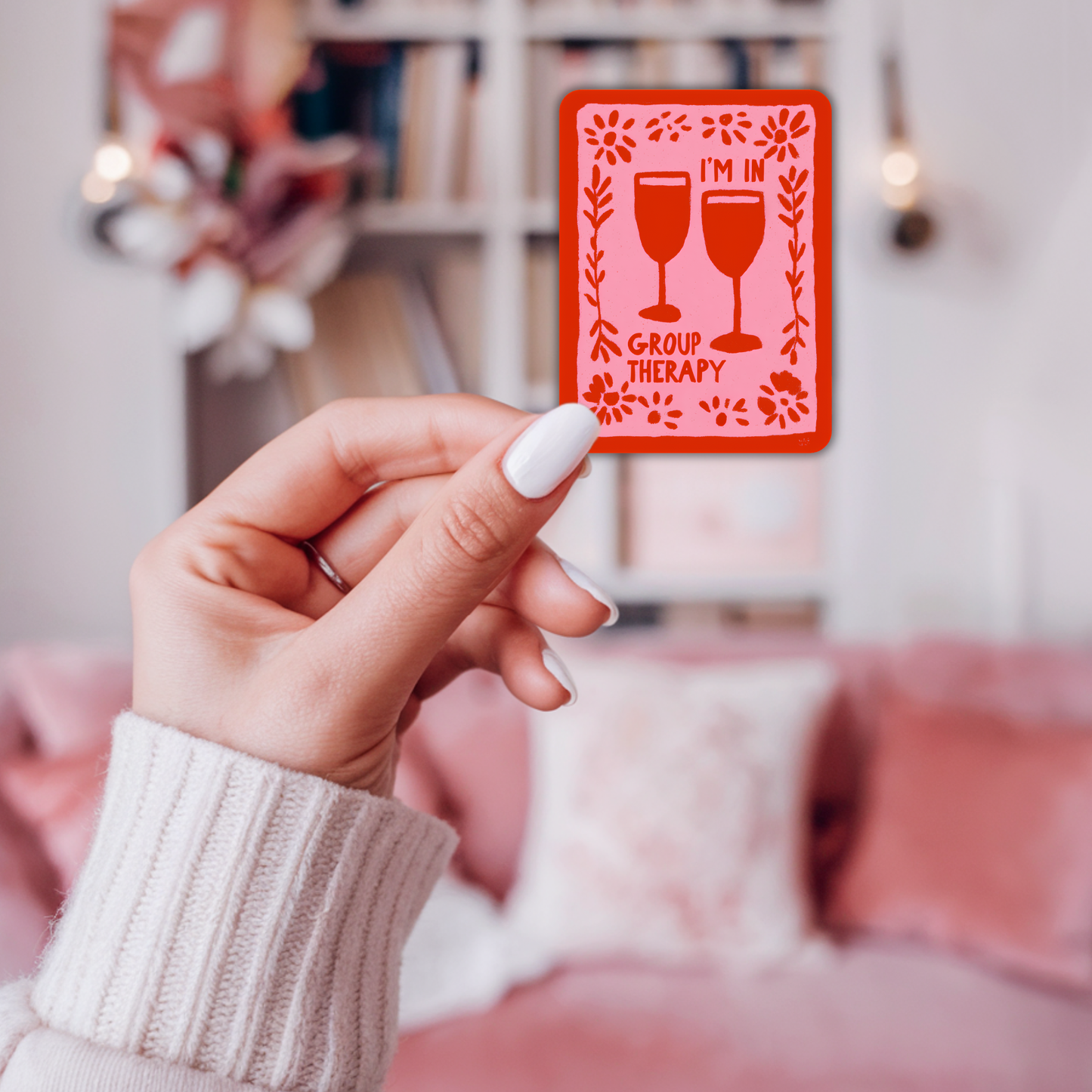 I'm in Group Therapy Sticker | Wine Lover
