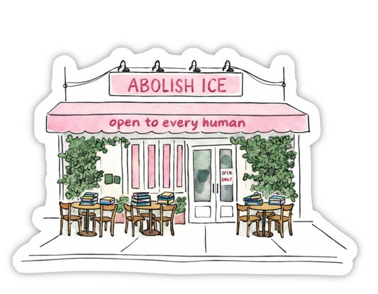 Abolish ICE Sticker – Open to Every Human