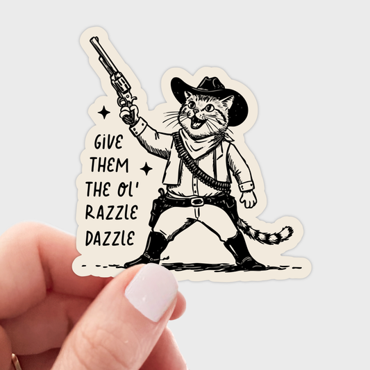 Give Them the Ol' Razzle Dazzle Sticker - cat, kitty, gun