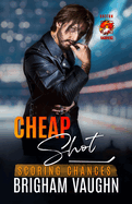 Cheap Shot: An M/M Hockey Romance (Scoring Chances #5)