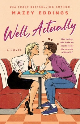 Well, Actually by Eddings, Mazey