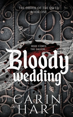 Bloody Wedding by Hart, Carin