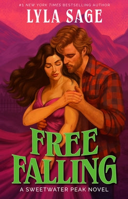 Free Falling: A Sweetwater Peak Novel by Sage, Lyla