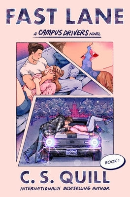 Fast Lane by Quill, C. S.