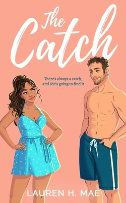 The Catch by Mae, Lauren H.