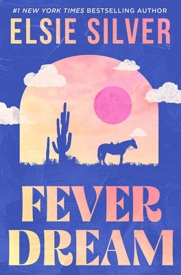 Fever Dream by Silver, Elsie