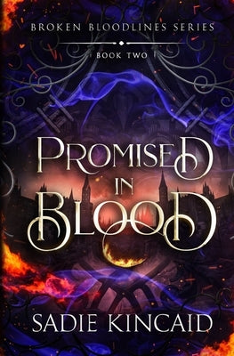 Promised in Blood by Kincaid, Sadie