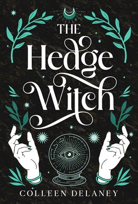 The Hedge Witch by Delaney, Colleen