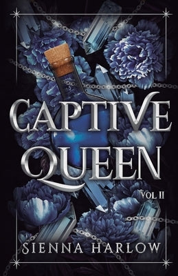 Captive Queen: Crown of Ellova: Vol. 2 by Harlow, Sienna