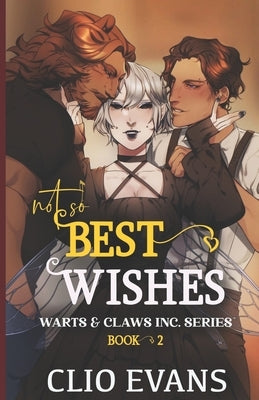 Not So Best Wishes (Nbi/M/W Monster Romance) by Evans, Clio
