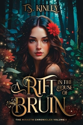 A Rift in the House of Bruin by Kinley, T. S.