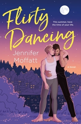 Flirty Dancing by Moffatt, Jennifer