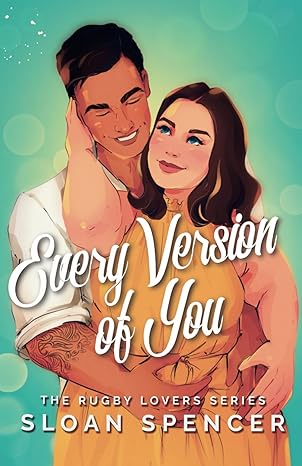 Every Version of You